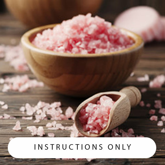 Bath Salt Making Instructions (DIGITAL COPY)
